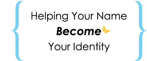 Helping Your Name Become Your Identity
